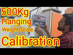 500Kg Hanging Scale Calibration | "How to Calibrate a 500 KG Hanging Scale | Step-by-Step Guide