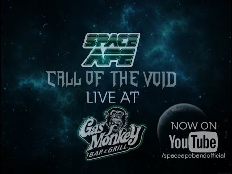 Space Ape: "Call Of The Void" - Live at Gas Monkey Bar & Grill (2018)