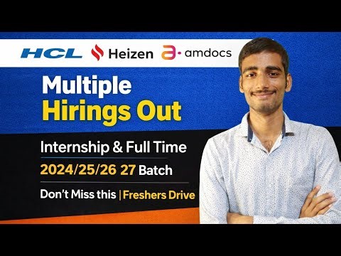 HCL, Heizen & Amdocs Hiring 2026 🔥 Internship & Full Time Jobs | Freshers Drive 2024/25/26/27