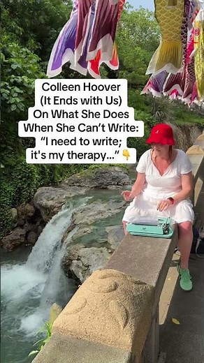 Author Colleen Hoover on What She Does When She Can’t Make Herself Write