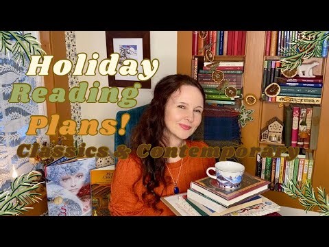 Cozy Holiday Reading Plans ~ Classic Christmas Books, Vintage and Contemporary Reading Possibilities