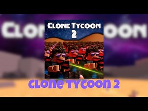 Every Clone Tycoon 2 Music ID's