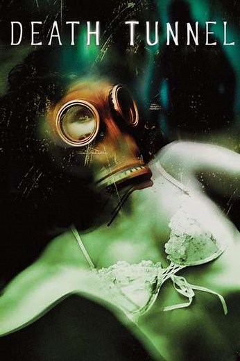 Death Tunnel (2005) - Movie