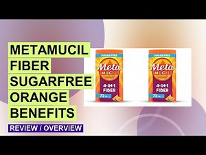 Metamucil Sugar-Free Fiber Review: Benefits & Results Explained