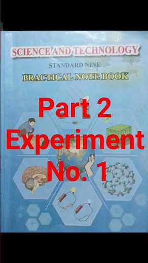9th Std / Science / Part 2 / Practical Notebook / Experiment No. 1 / Answers