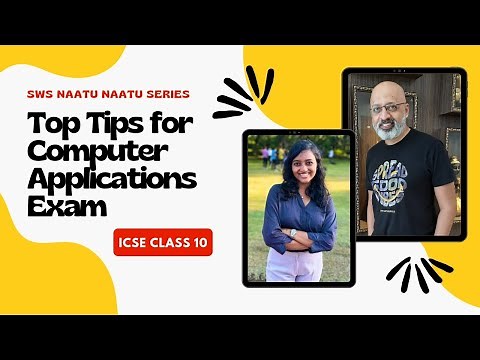How to score 100/100 in Computer Applications Exam | ICSE Class 10 | Tejaswini Uma Sudhir | SWS