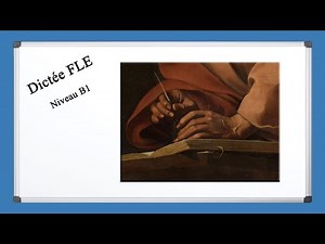【Dictée FLE 2022】 Niveau B1