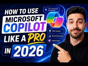 How to Use Microsoft Copilot Like a Pro in 2026 (Stop Wasting Hours!)