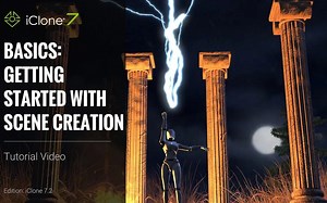 iClone 7基础教程-场景创建入门