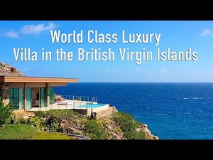 Tour these Ultra Luxury Properties in the British Virgin Islands - DroneHub