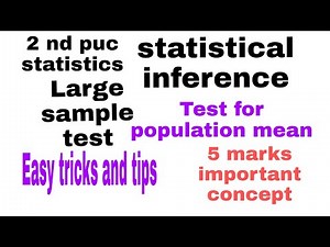 statistical inference|Large sample test|Test for population mean|2 nd puc statistics