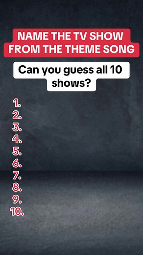 Guess the TV Show Theme Song Quiz! Can You Name the Shows?