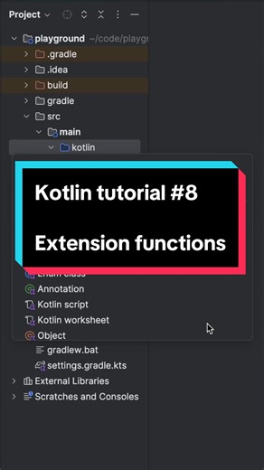 Kotlin Tutorial: Understanding Extension Functions