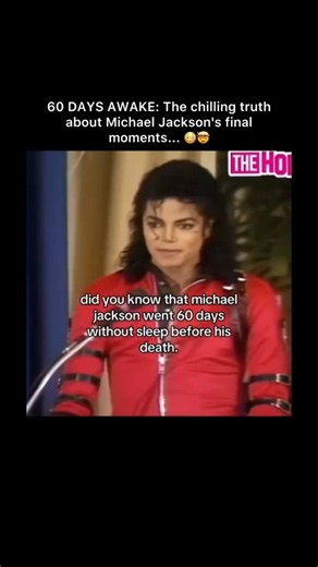The claim that Michael Jackson went 60 days without actual sleep is one of the most haunting .