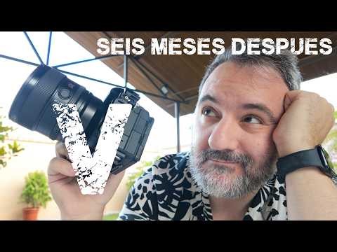 Sony a7 V - SEIS MESES DESPUÉS