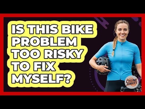 Is This Bike Problem Too Risky To Fix Myself?