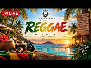 🔴 LIVE Reggae Music 🌴 | Beach & Pool Vibes ☀️ | Tropical Chill & Good Vibes | OneOfOne Music