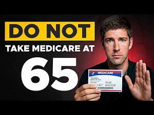 Why Taking Medicare at 65 Could Be a Huge Mistake