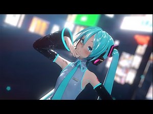 【MMD】Cynical Night Plan [YYB Hatsune Miku]