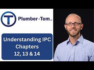 Understanding International Plumbing Code Chapters 12, 13 and 14