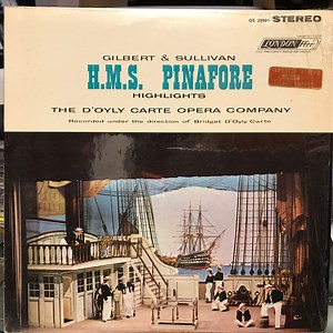 D'Oyly Carte Opera Company - H.M.S. Pinafore Highlights