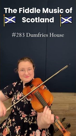 Day 98 "Dumfries House" Tune #283