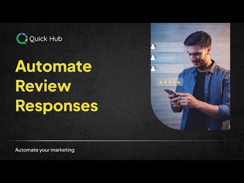 How to Set Up Auto SMS Review Responses in Quick Hub