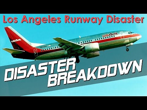Runway Collision At Los Angeles (USAir 1493 & SkyWest 5569) DISASTER BREAKDOWN