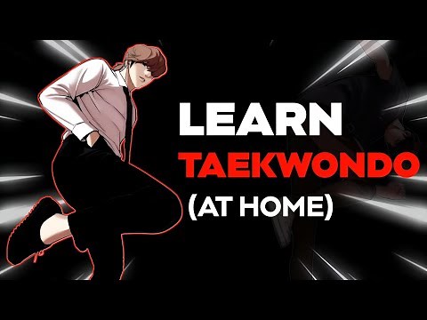 How To Learn Taekwondo At Home (Full Guide)