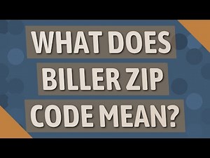 What does Biller ZIP code mean?