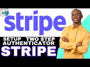 How to Set Up Two Factor Authentication on Stripe | Stripe 2FA Verification