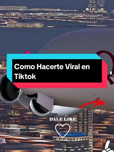 Como Hacerte Viral en TikTok: Consejos y Estrategias