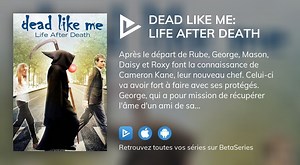 Dead Like Me: Life After Death