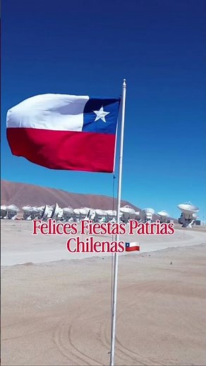 🇨🇱Deseamos unas felices fiestas patrias chilenas🇨🇱 #chile