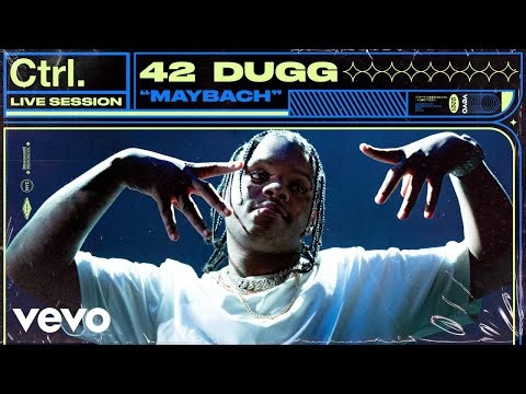 42 Dugg - Maybach (Live Session) | Vevo Ctrl