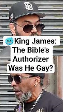 King James: The Bible's Authorizer Was He Gay?