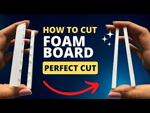 How to Cut a Foam Board Perfectly Every Time