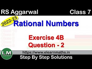 Rational Numbers | Class 7 Chapter 4 Exercise 4B Question 2 | RS Aggarwal | Learn Maths