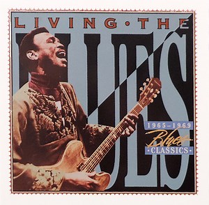 Various - Living The Blues - 1965-1969 Blues Classics