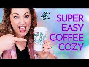 ☕ DIY Coffee Cup Cozy – Easy Beginner Sewing Project!