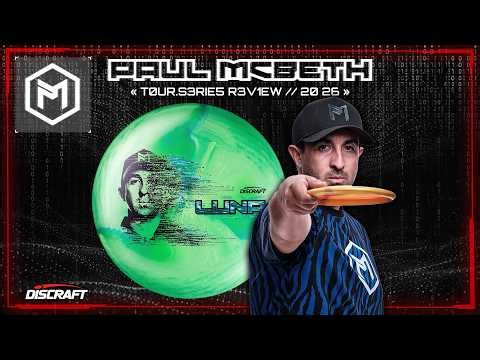 Paul McBeth | 2026 Discraft Tour Series Luna Breakdown