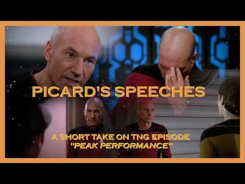 Picard's Speeches | A Short Take on TNG Episode "Peak Performance"