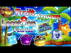 Blox Fruits ပေါ်တတ်တဲ့ နေရာများ ။ First Sea Blox Fruits spawn locations!!!