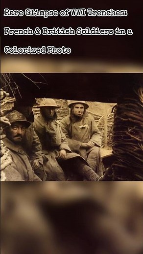 Rare Glimpse of WWI Trenches: French & British Soldiers in a Colorized Photo