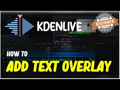 Kdenlive How To Add Text Overlay
