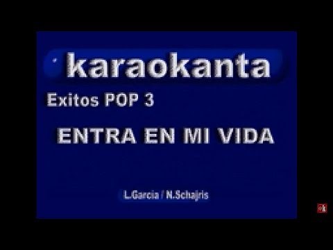 Karaokanta - Sin Bandera - Entra en mi vida