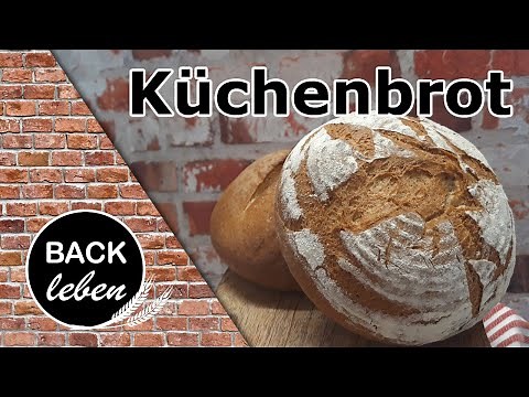 Küchenbrot! Ein einfaches und leckeres Brot mit Zutaten, die jeder Zuhause hat