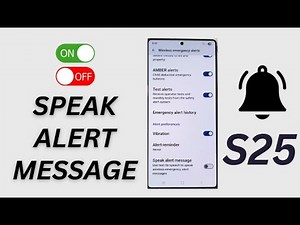 🔊 Enable or Disable Speak Alert Messages on Galaxy S25 Ultra – Stay Informed or Stay Silent!