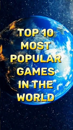 "Top 10 Most Popular Games in the World 2025 Best Games You Must Play!"#Top10Games #MostPopular