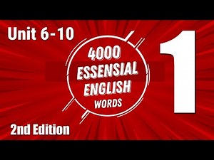 4000 Essential English Words - Unit 6-10 | 2nd edition